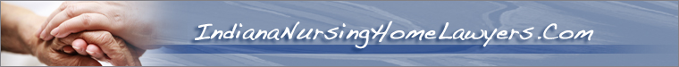 Indiana Nursing Home Neglect Attorneys